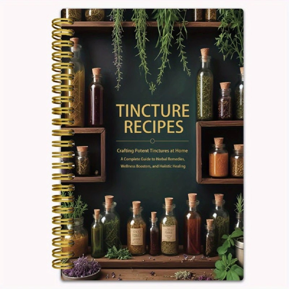 Tincture Recipes Book Crafting – обзор и цена Herbal Wellness Recipes